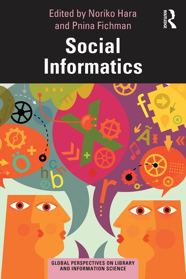 Social Informatics by Noriko Hara, Pnina Fichman