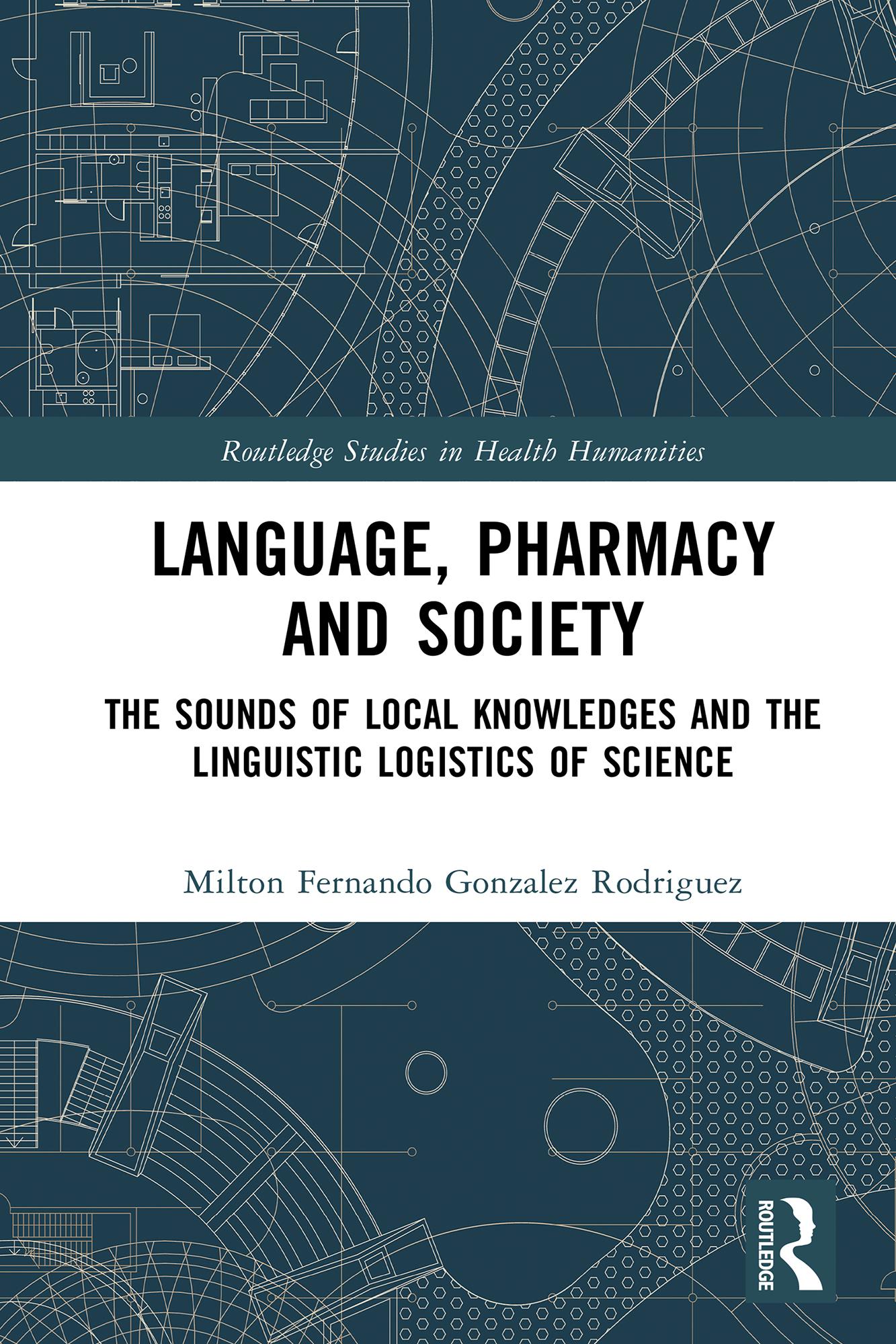 Language, Pharmacy and Society