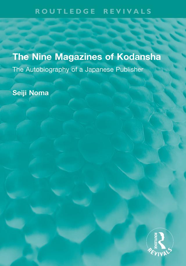 The Nine Magazines of Kodansha by Seiji Noma