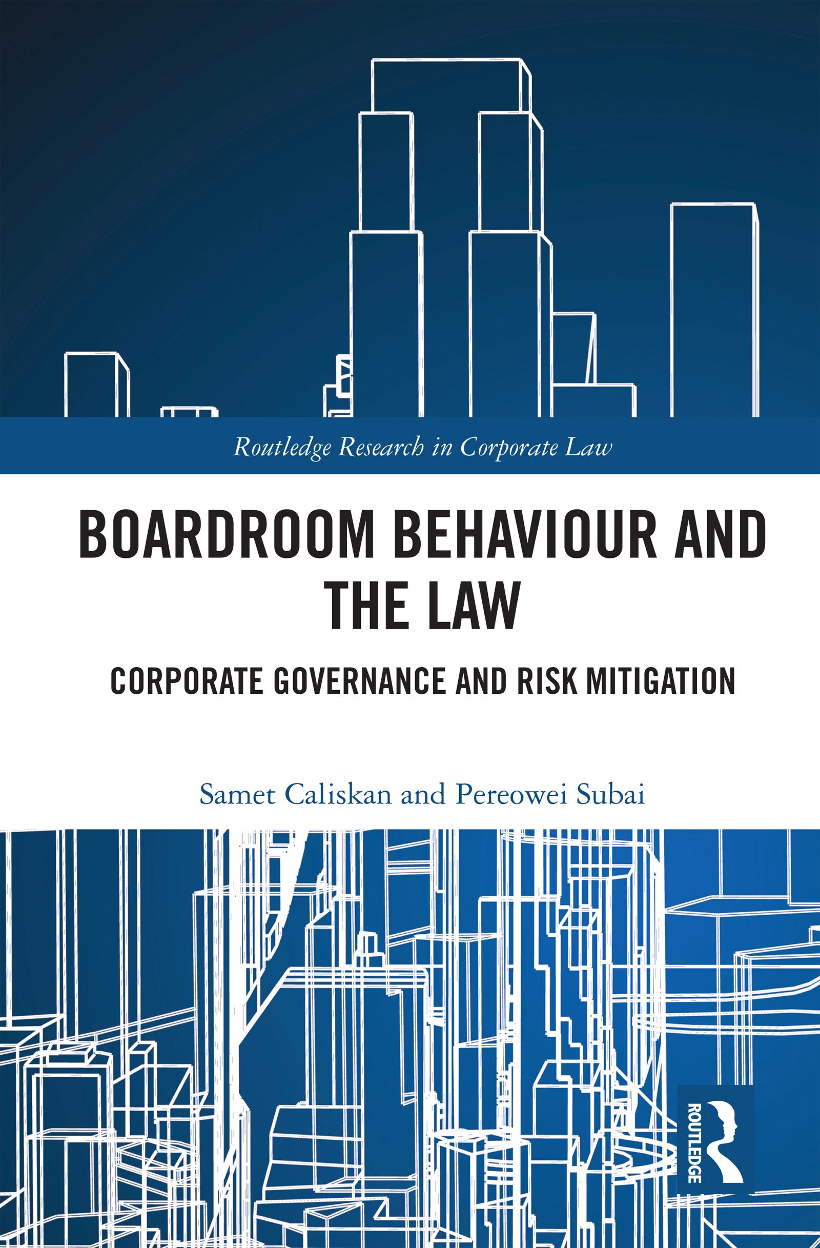 Boardroom Behaviour and the Law