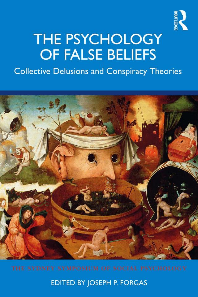 The Psychology of False Beliefs by Joseph P. Forgas