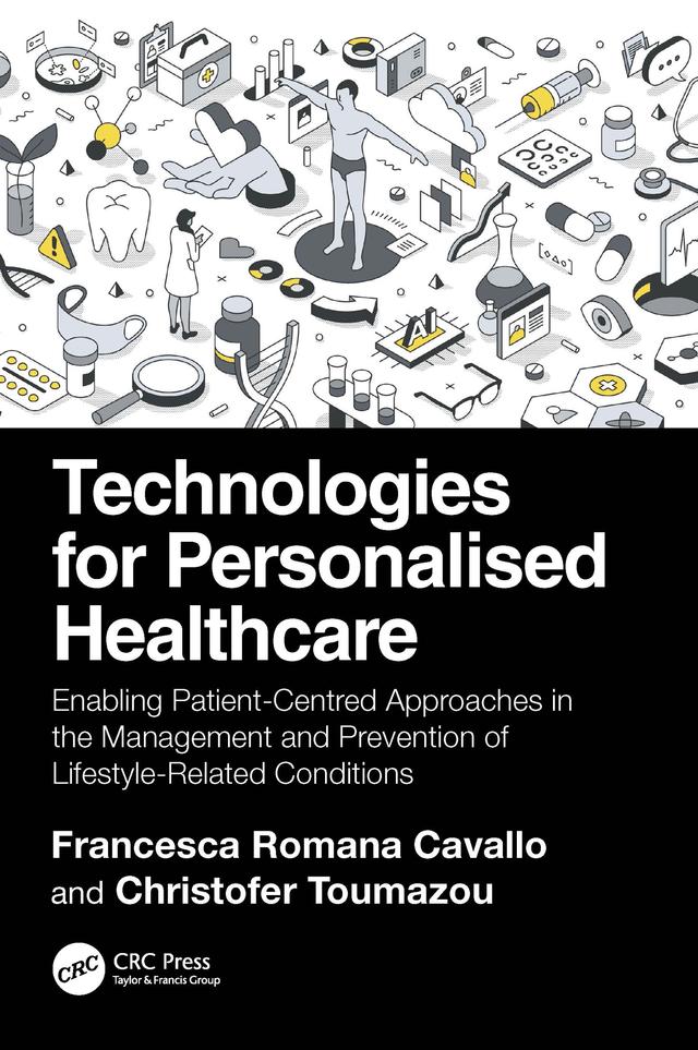 Technologies for Personalised Healthcare by Christofer Toumazou, Francesca Romana Cavallo