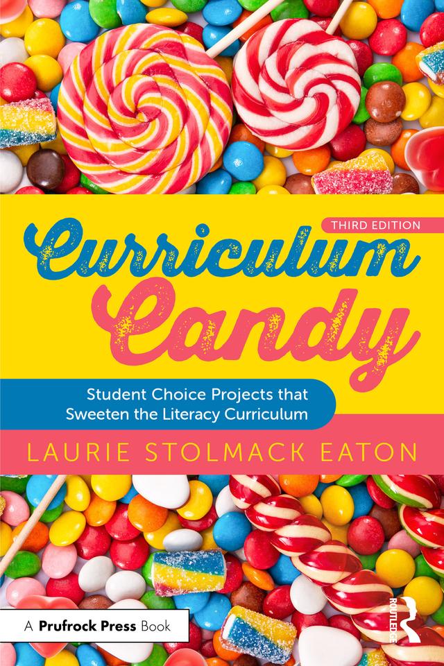 Curriculum Candy by Laurie Stolmack Eaton