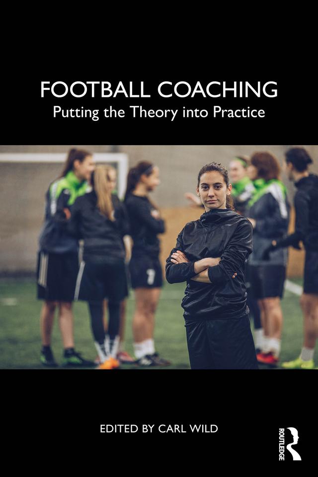 Football Coaching by Carl Wild