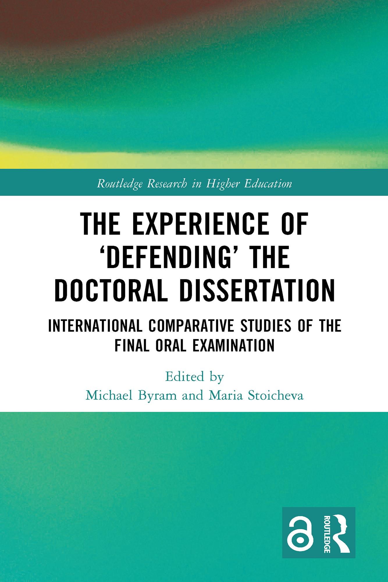 The Experience of ‘Defending’ the Doctoral Dissertation