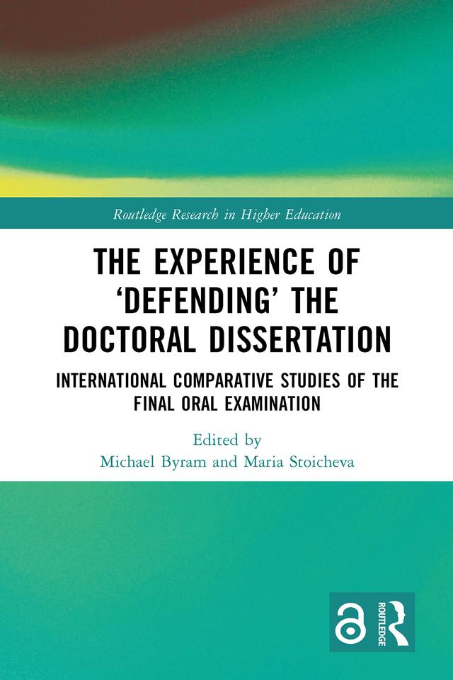 The Experience of ‘Defending’ the Doctoral Dissertation by Maria Stoicheva, Michael Byram