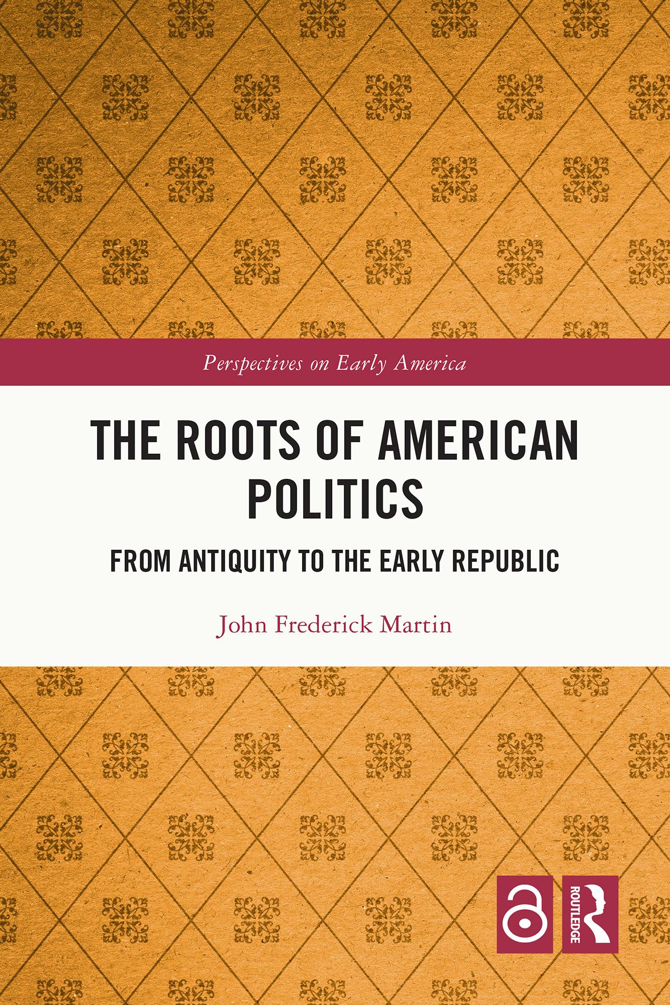 The Roots of American Politics