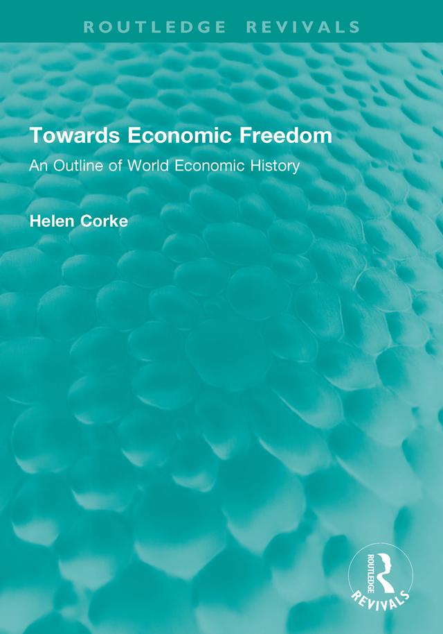 Towards Economic Freedom by Helen Corke
