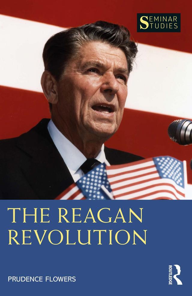 The Reagan Revolution by Prudence Flowers