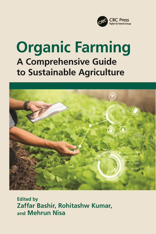 Organic Farming by Mehrun Nisa, Rohitashw Kumar, Zaffar Bashir