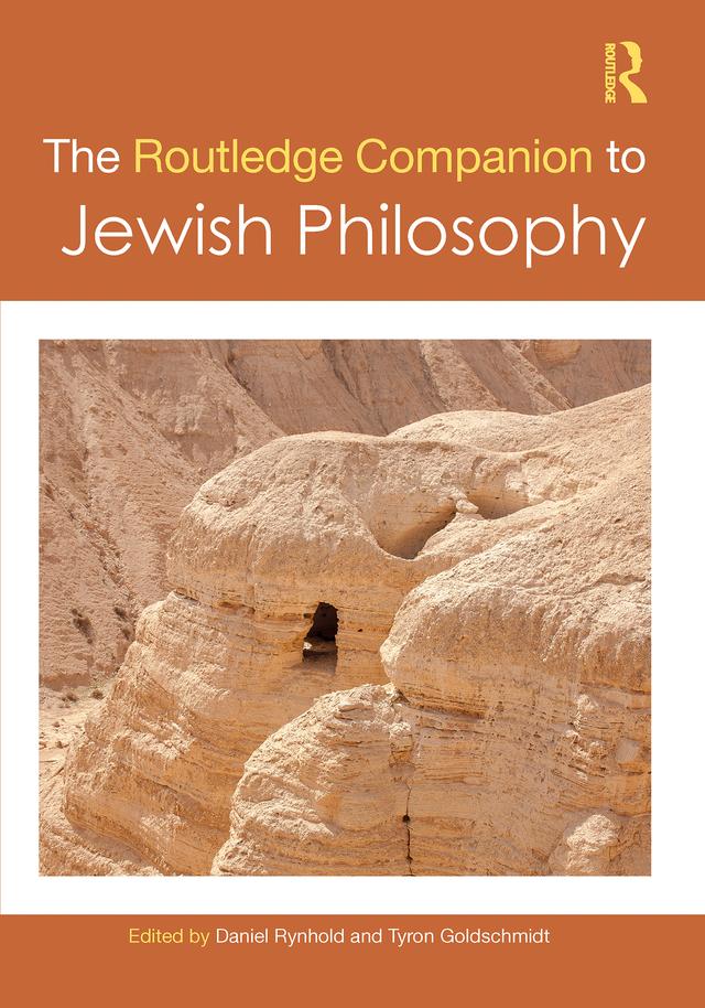 The Routledge Companion to Jewish Philosophy by Daniel Rynhold, Tyron Goldschmidt