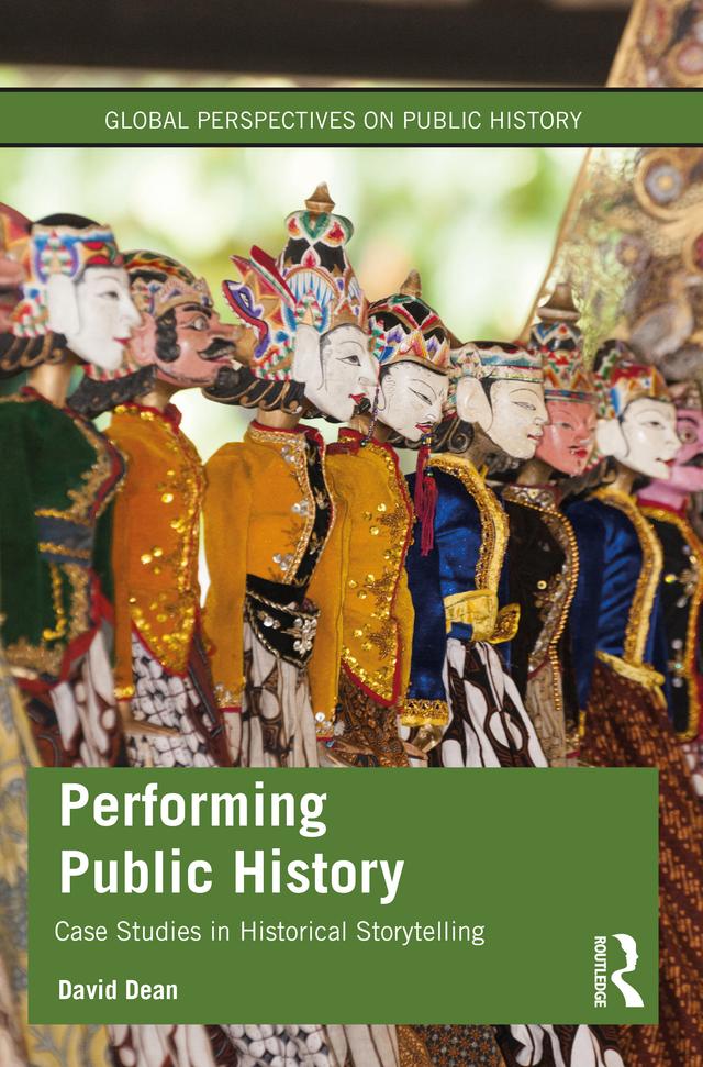 Performing Public History by David Dean