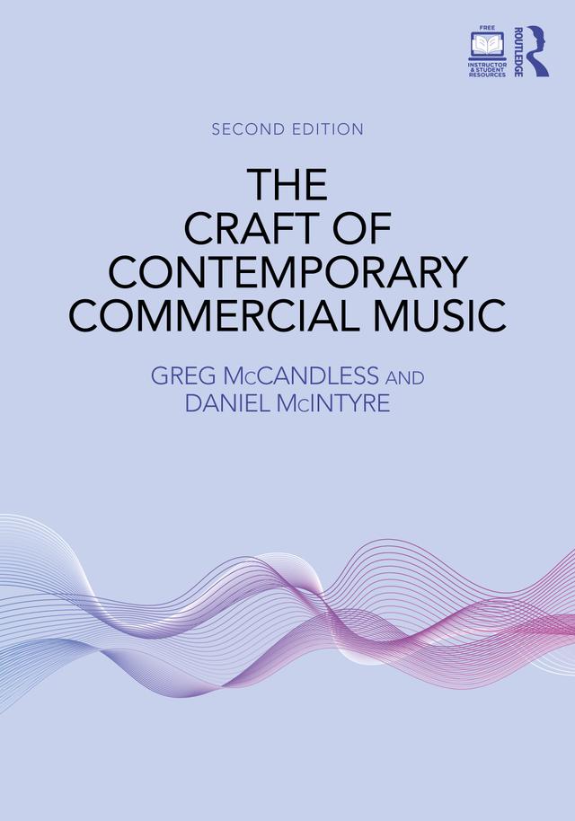 The Craft of Contemporary Commercial Music by Daniel McIntyre, Greg McCandless