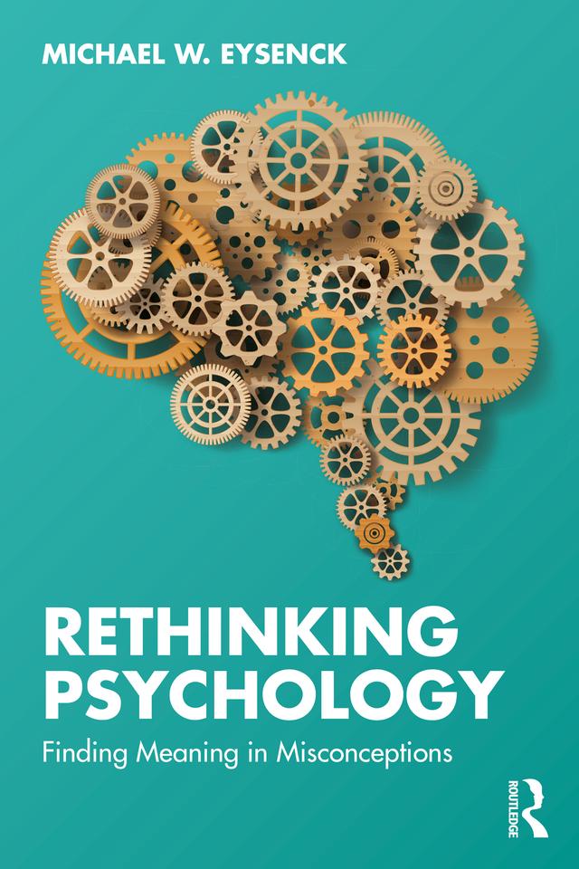 Rethinking Psychology by Michael W. Eysenck