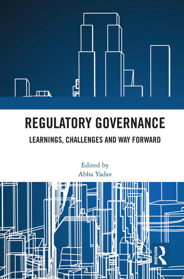 Regulatory Governance by Abha Yadav