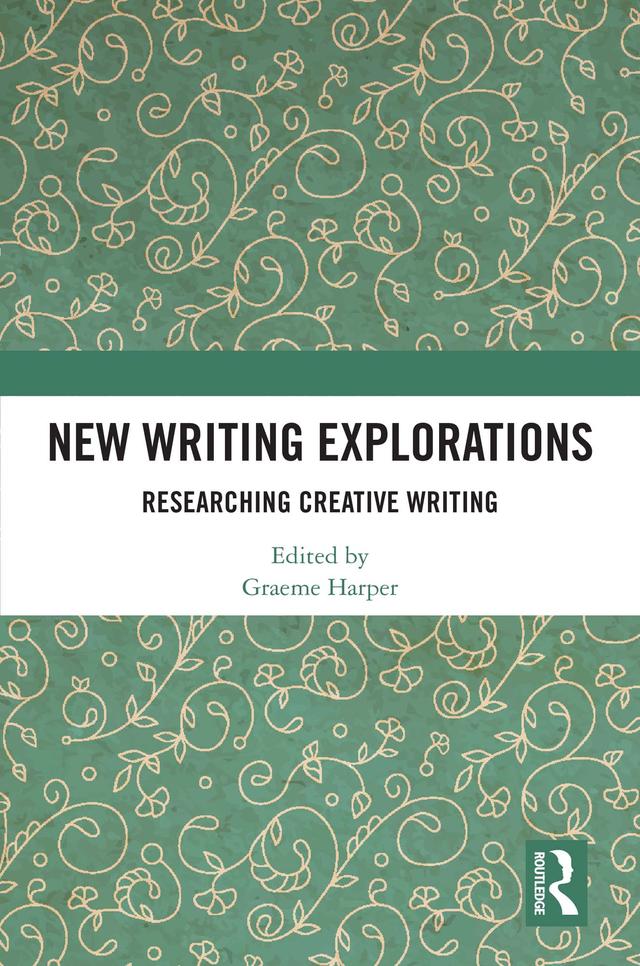 New Writing Explorations by Graeme Harper