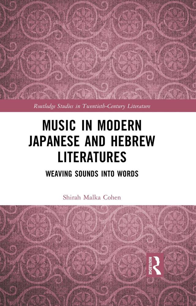 Music in Modern Japanese and Hebrew Literatures by Shirah Malka Cohen