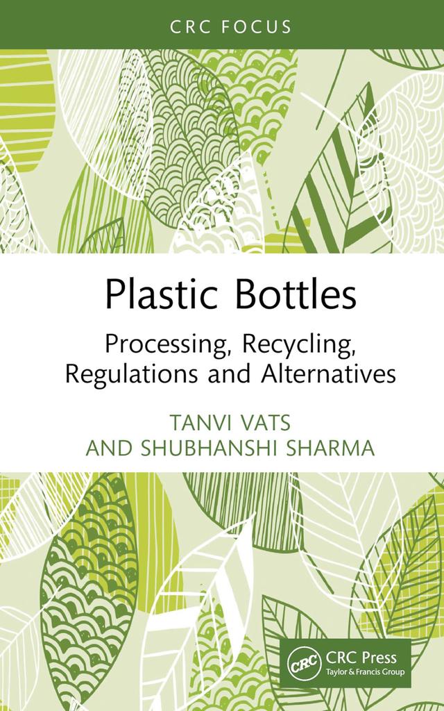Plastic Bottles by Shubhanshi Sharma, Tanvi Vats