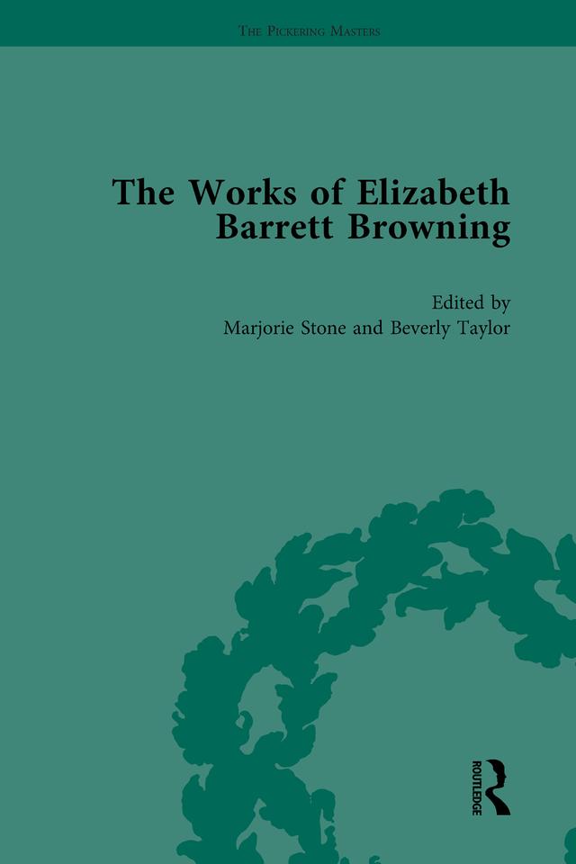 The Works of Elizabeth Barrett Browning Vol 2 by Barbara Neri, Beverly Taylor, Clara Drummond, Cynthia Burgess, Marjorie Stone, Rita Patteson, Sandra Donaldson, Simon Avery