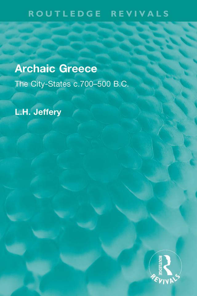 Archaic Greece by L.H. Jeffery