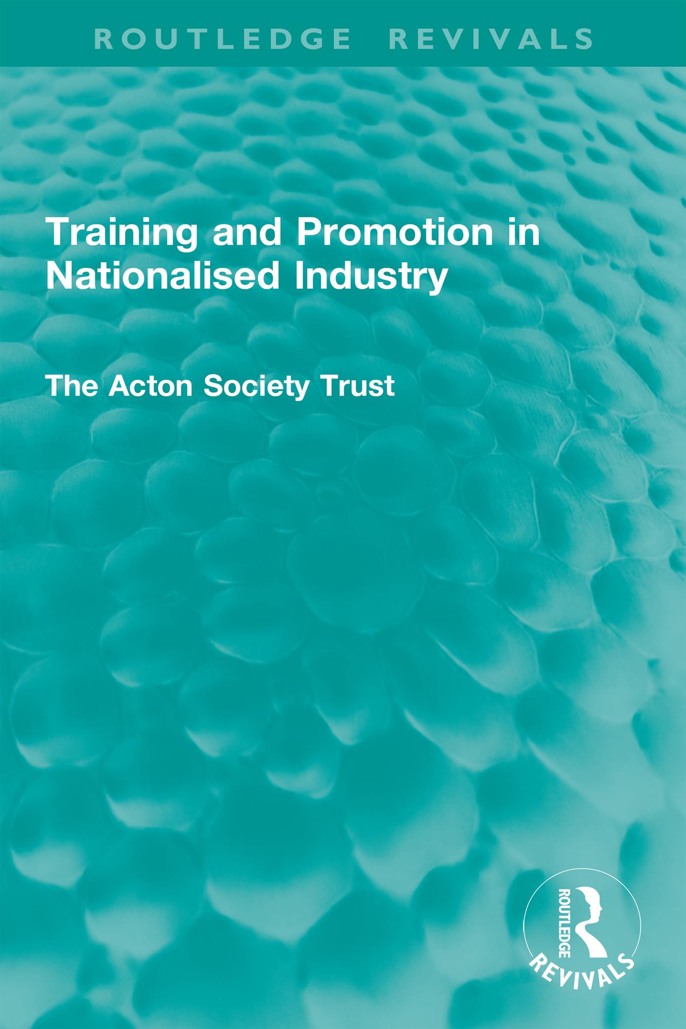 Training and Promotion in Nationalised Industry