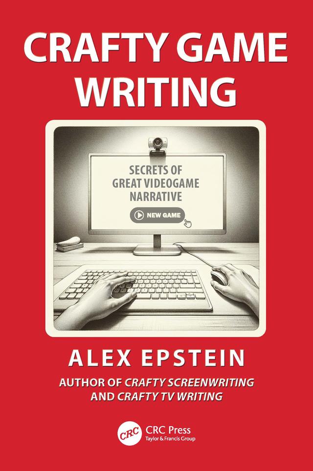 Crafty Game Writing by Alex Epstein