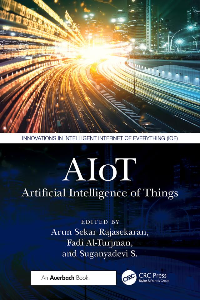 AIoT by Arun Sekar Rajasekaran, Fadi Al-Turjman, Suganyadevi S