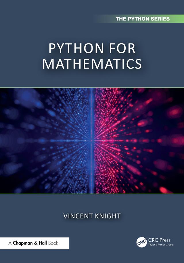 Python for Mathematics by Vincent Knight