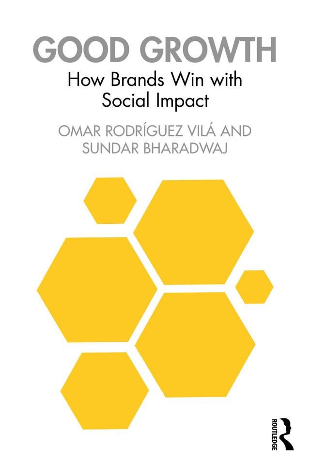 Good Growth by Omar Rodriguez Vila, Sundar Bharadwaj