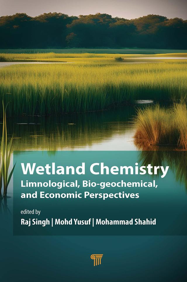 Wetland Chemistry by Mohammad Shahid, Mohd Yusuf, Raj Singh