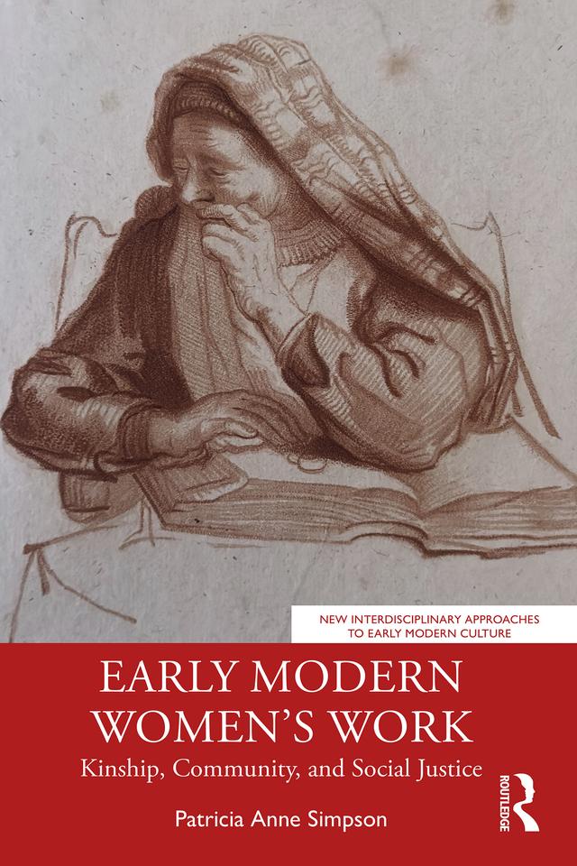 Early Modern Women’s Work by Patricia Anne Simpson