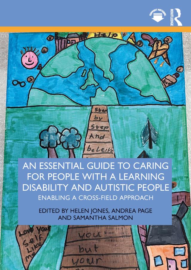 An Essential Guide to Caring for People With a Learning Disability and Autistic People by Andrea Page, Helen Jones, Samantha Salmon