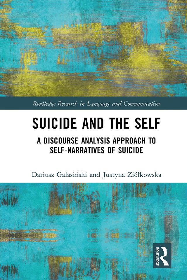 Suicide and the Self by Dariusz Galasiński, Justyna Ziółkowska