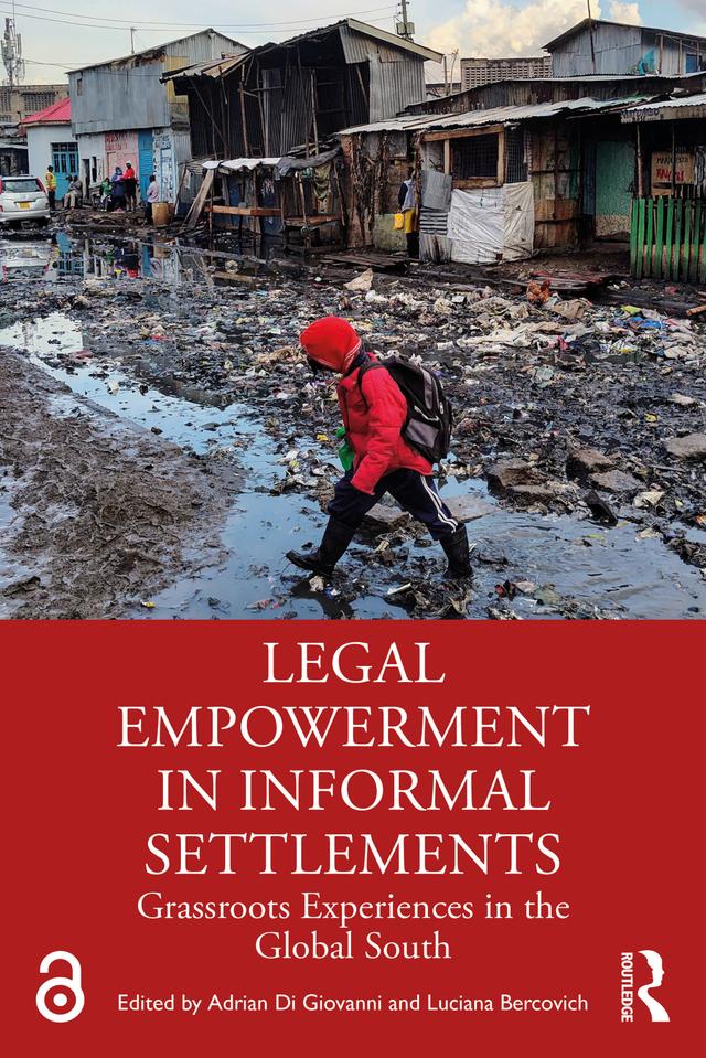 Legal Empowerment in Informal Settlements by Adrian Di Giovanni, Luciana Bercovich