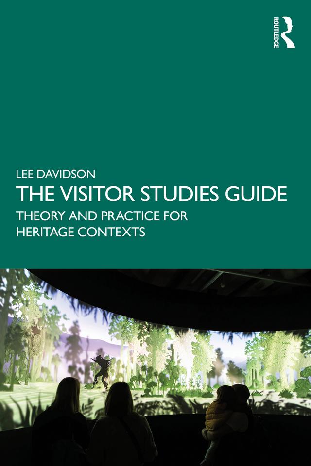 The Visitor Studies Guide by Lee Davidson