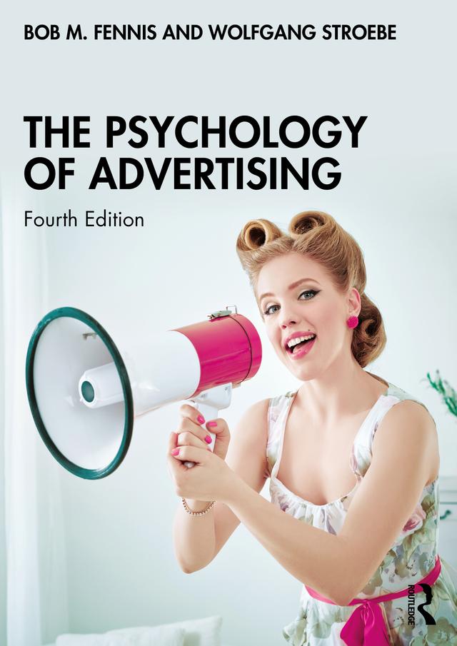 The Psychology of Advertising by Bob M Fennis, Wolfgang Stroebe