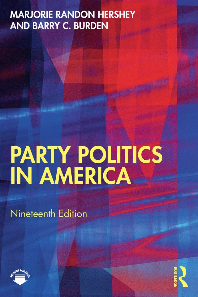 Party Politics in America by Barry C. Burden, Marjorie Randon Hershey