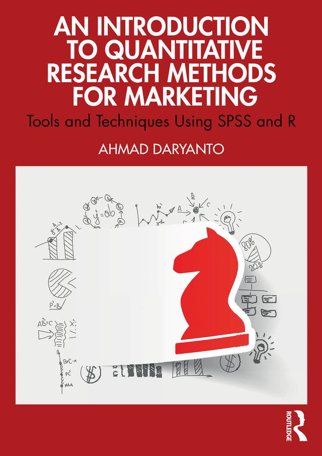 An Introduction to Quantitative Research Methods for Marketing by Ahmad Daryanto