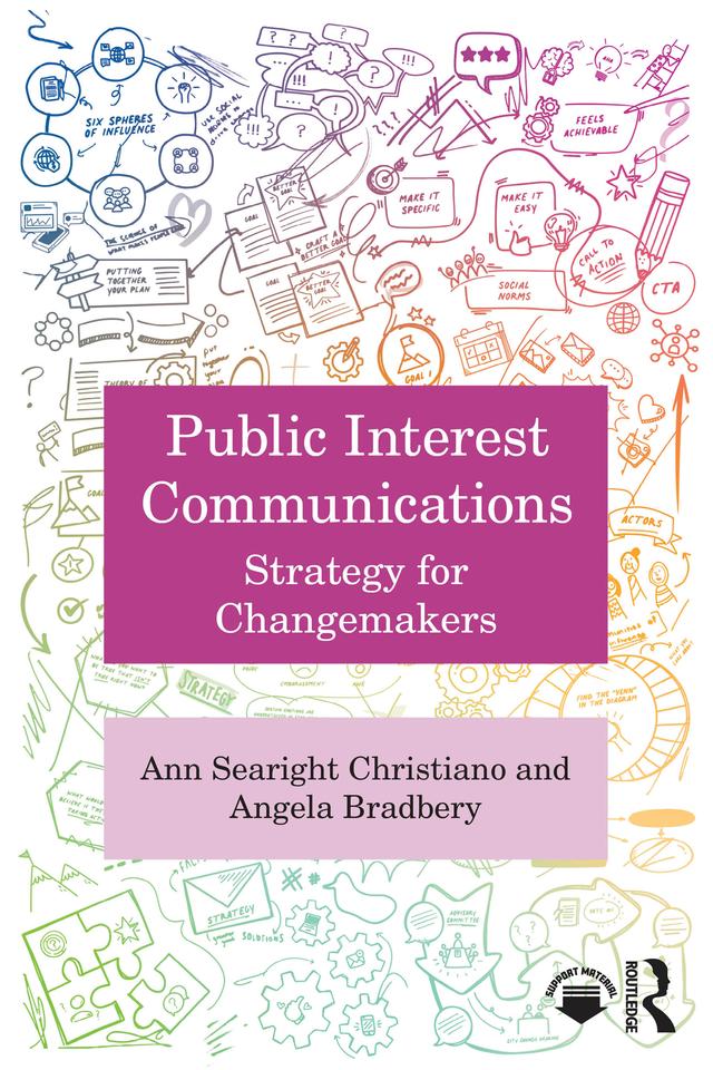 Public Interest Communications by Angela Bradbery, Ann Searight Christiano