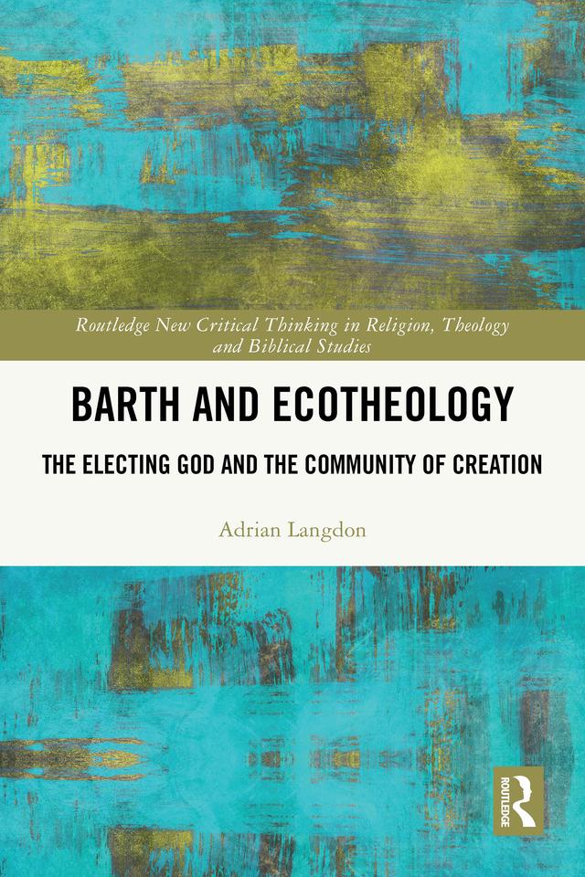 Barth and Ecotheology by Adrian Langdon