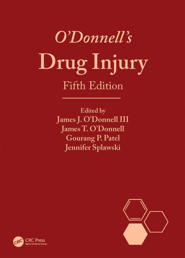O'Donnell's Drug Injury by Gourang P. Patel, James J. O'Donnell III, James T. O'Donnell, Jennifer Splawski