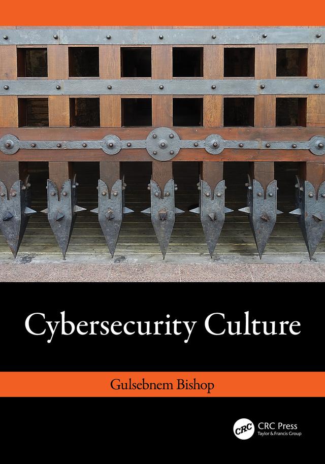 Cybersecurity Culture by Gulsebnem Bishop