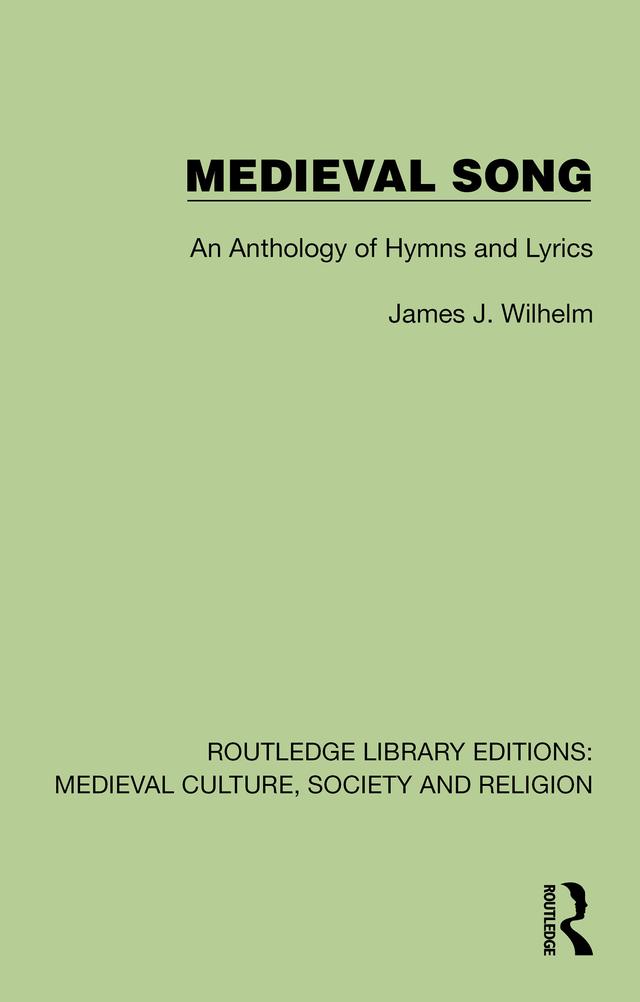 Medieval Song by James J. Wilhelm