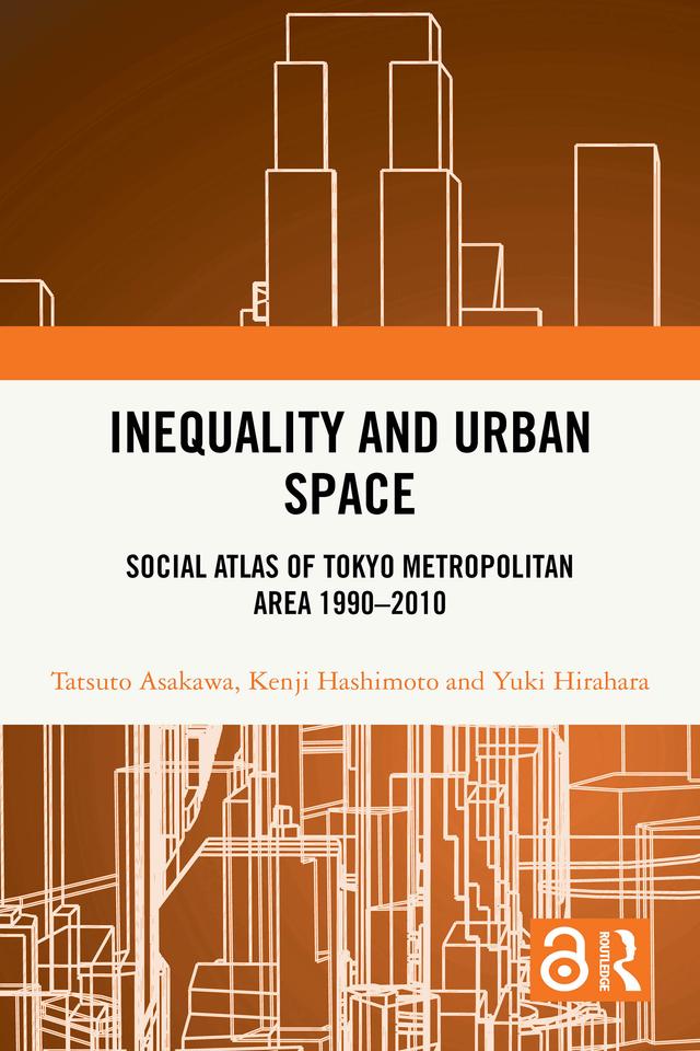 Inequality and Urban Space by Kenji Hashimoto, Tatsuto Asakawa, Yuki Hirahara