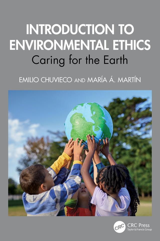 Introduction to Environmental Ethics by Emilio Chuvieco, Maria A. Martin
