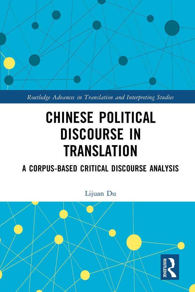Chinese Political Discourse in Translation by Lijuan Du