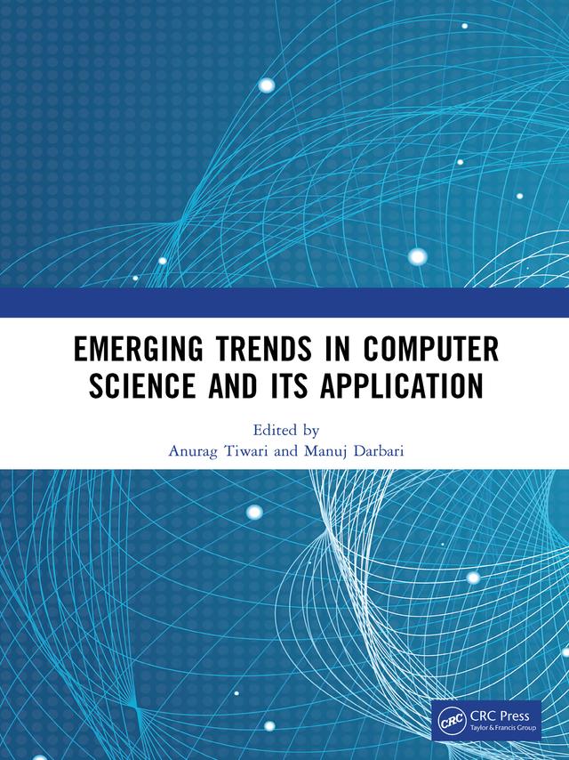 Emerging Trends in Computer Science and Its Application by Anurag Tiwari, Manuj Darbari