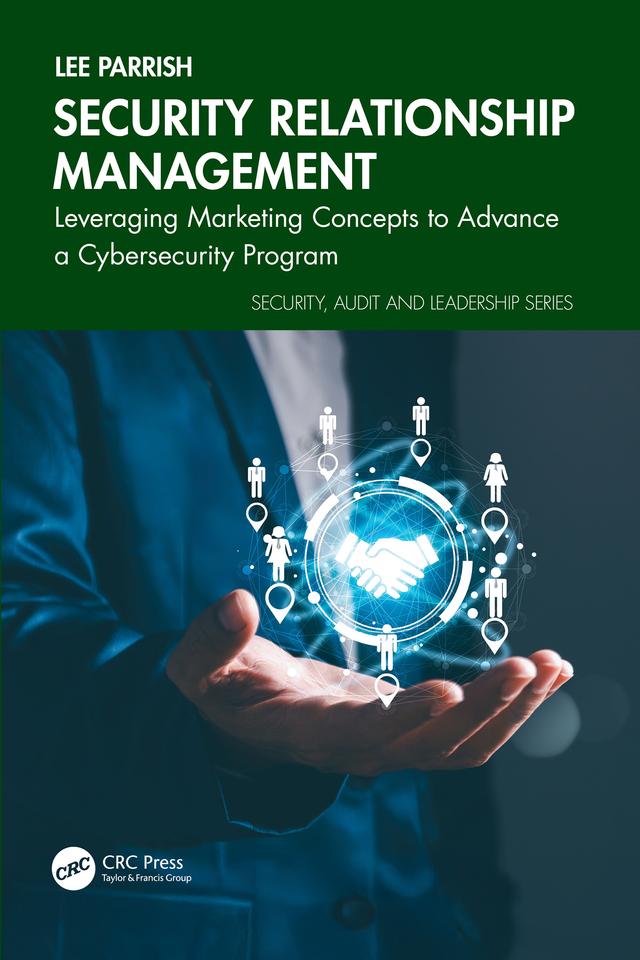 Security Relationship Management by Lee Parrish