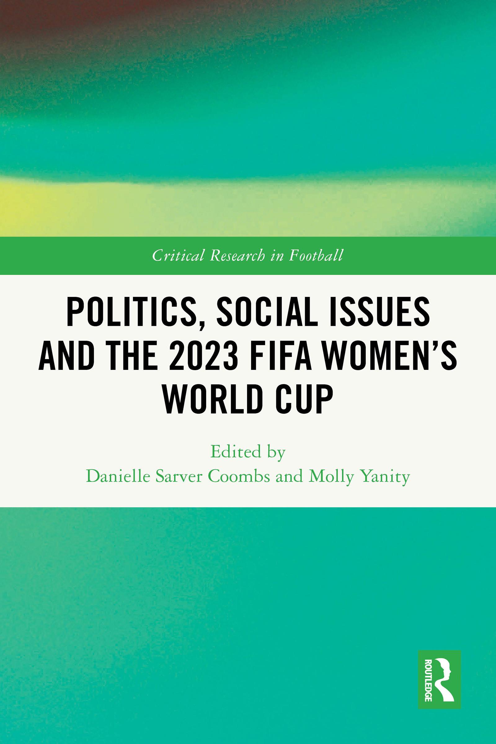 Politics, Social Issues and the 2023 FIFA Women’s World Cup