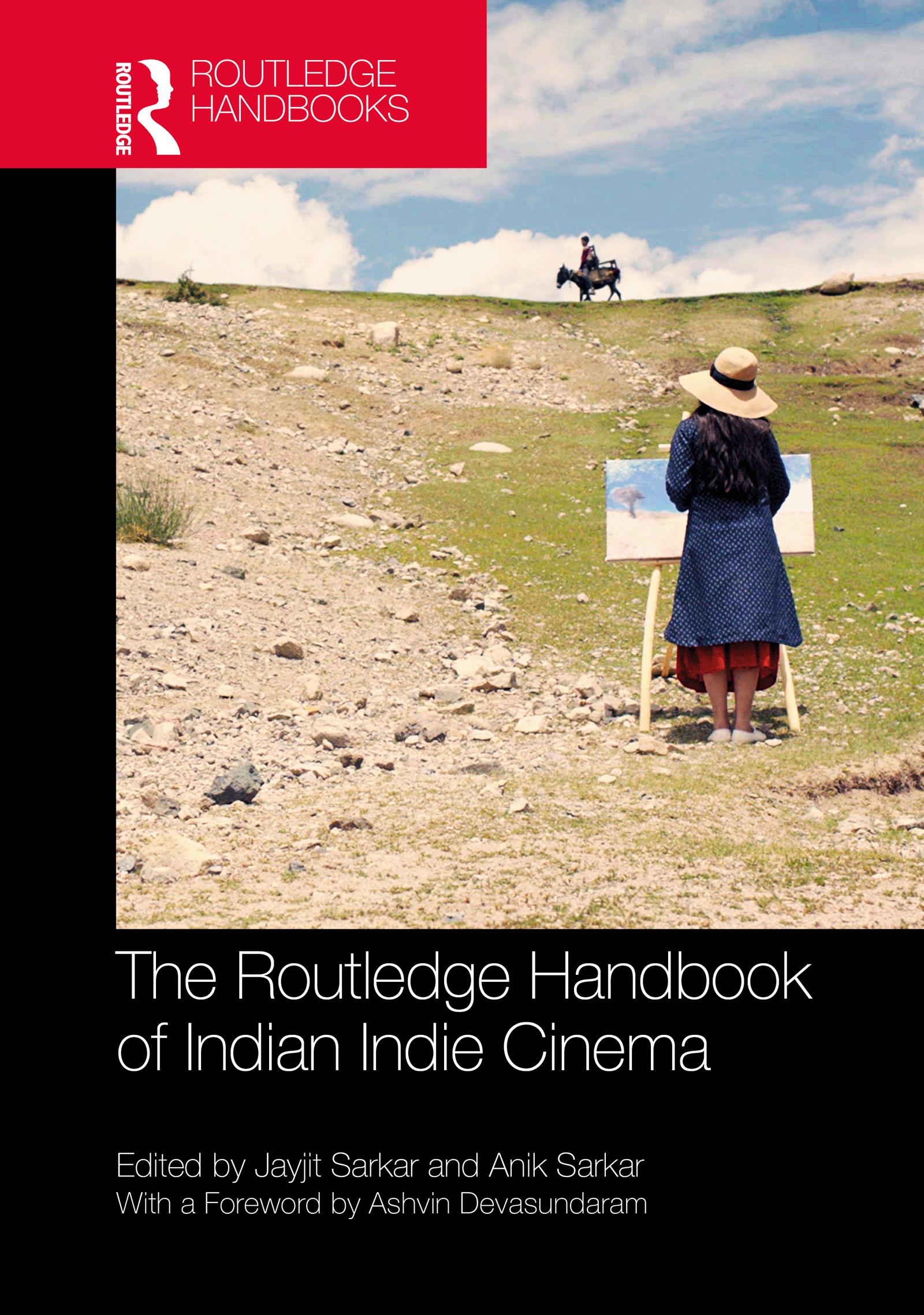 The Routledge Handbook of Indian Indie Cinema